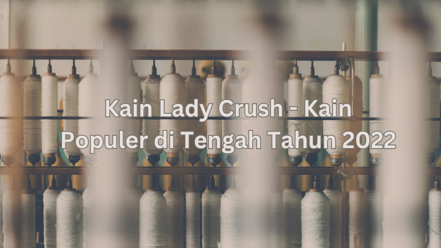 Kain Lady Crush